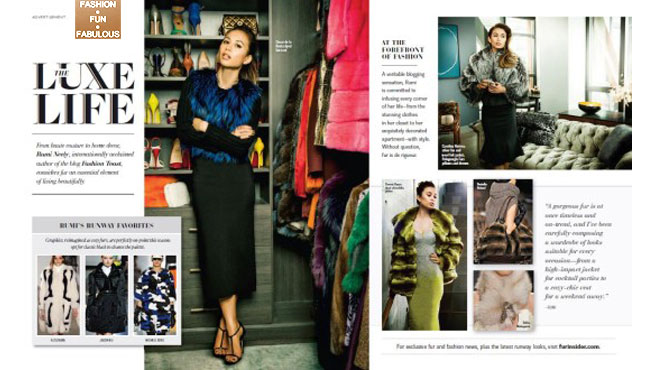 Rumi-Neely of Fashion Toast was even featured as an ambassador for fur fashion in 2013