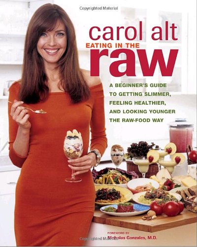 Carol Alt authored the book "Eating in the Raw: A Beginner's Guide to Getting Slimmer, Feeling Healthier, and Looking Younger the Raw-Food Way"