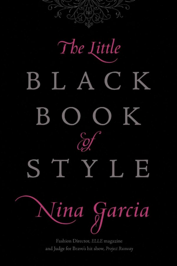 The Little Black Book of Style by Nina Garcia