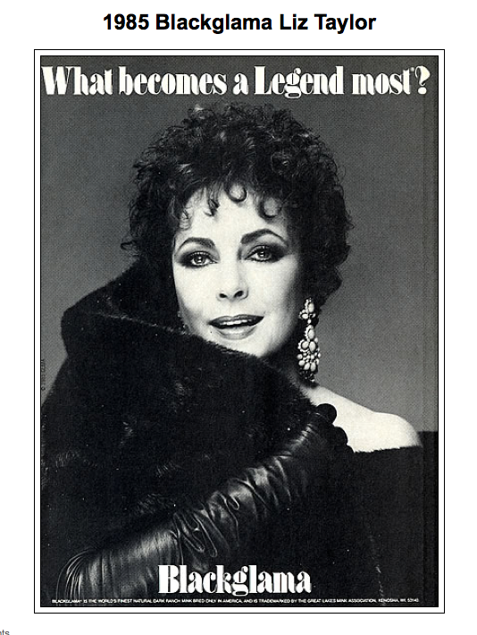 Elizabeth Taylor - Blackglama Mink "What Becomes A Legend Most?" Ad Campaign (1985)